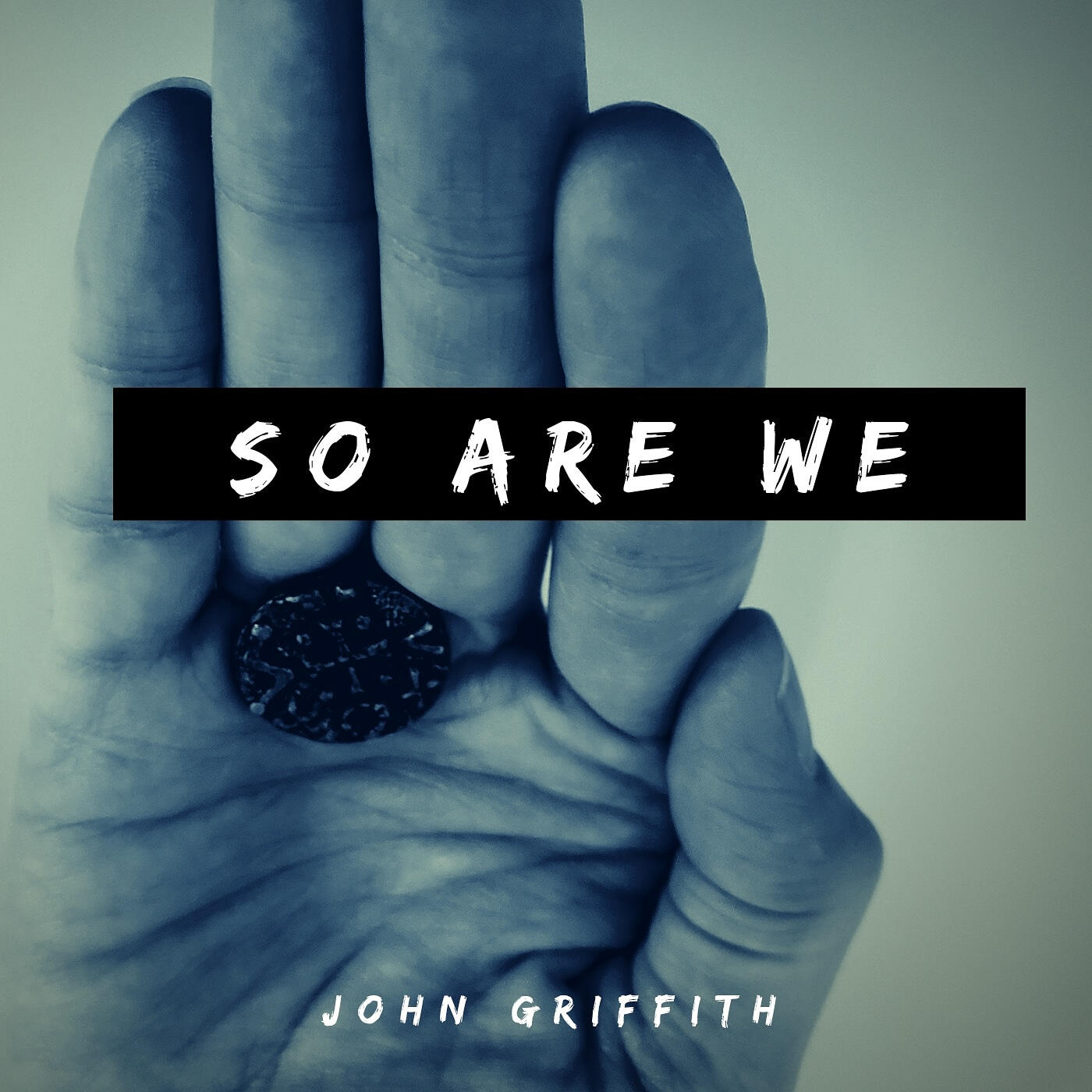 Album cover: John Griffith, So Are We